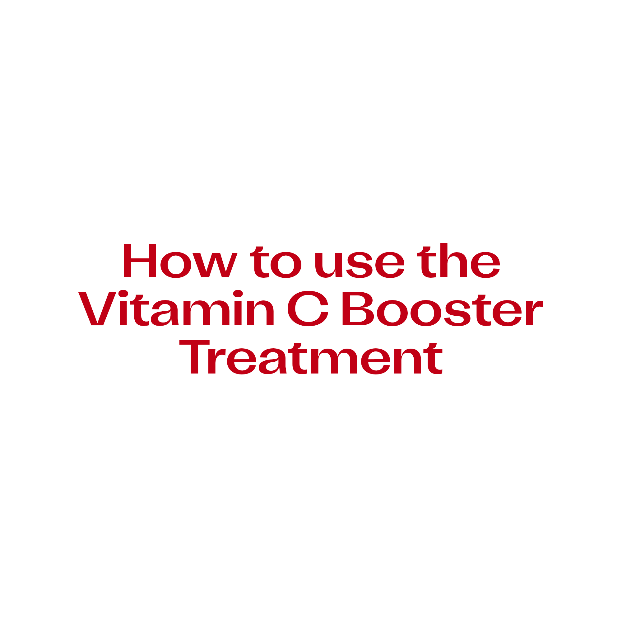 Vitamin C Booster Treatment, 5mL
